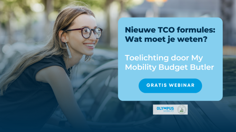 Nieuwe TCO-formules: Wat moet je weten? Toelichting door My Mobility Budget Butler. Download het webinar.